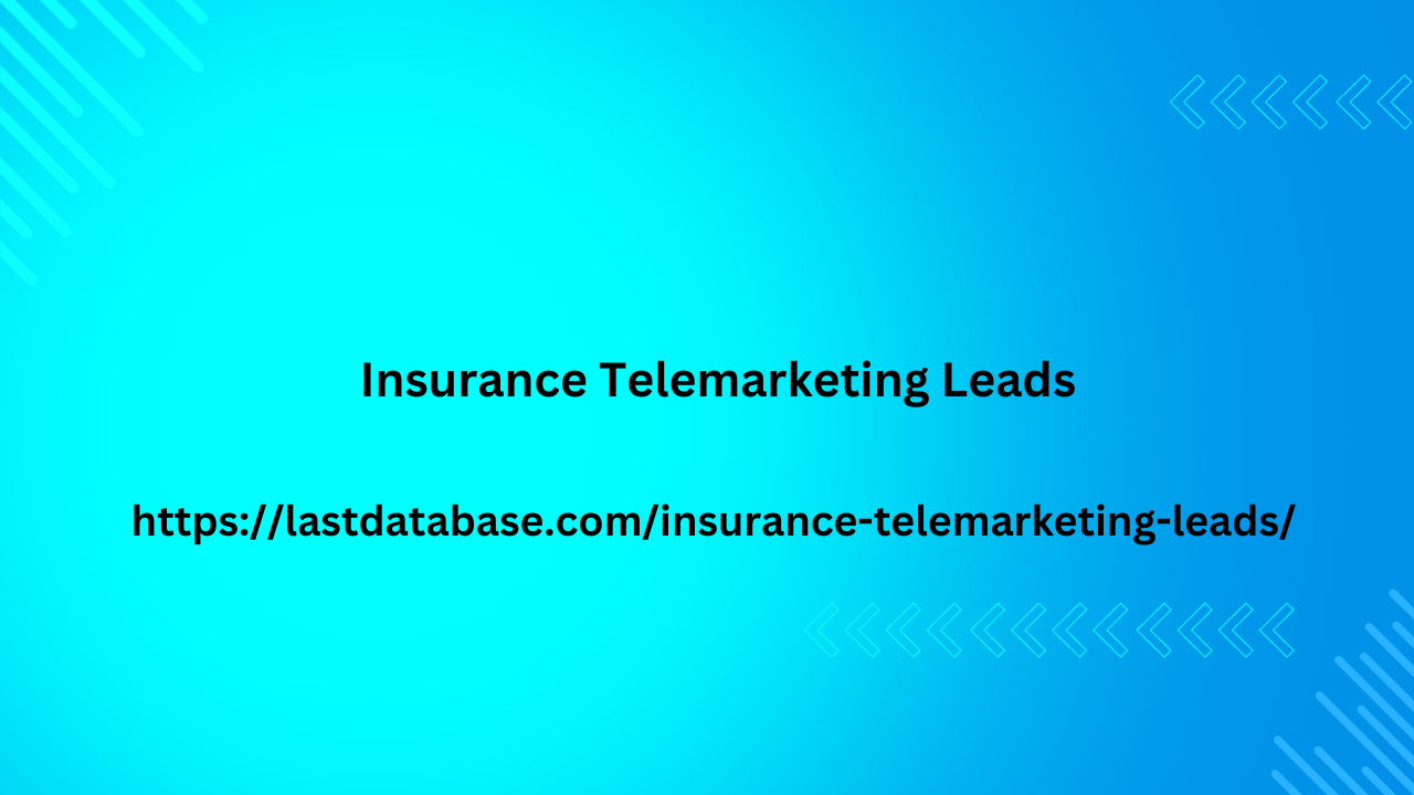 Insurance Telemarketing Leads