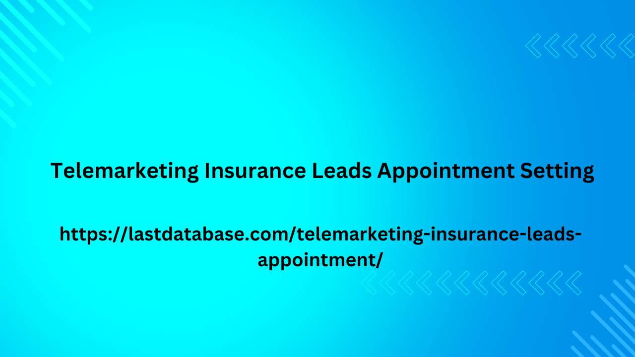 Telemarketing Insurance Leads Appointment Setting